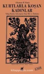 Kurtlara Kosan Kadınlar